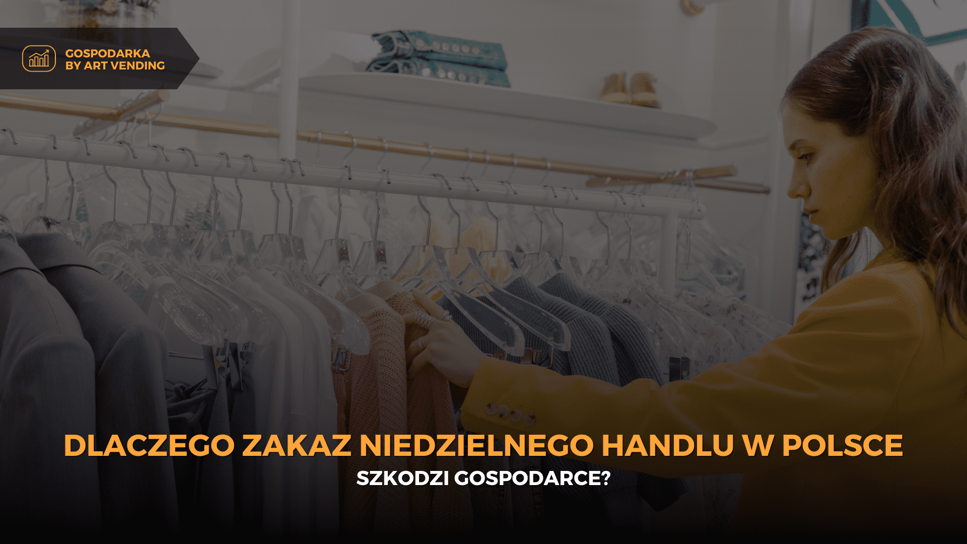 Dlaczego zakaz niedzielnego handlu w Polsce szkodzi gospodarce?