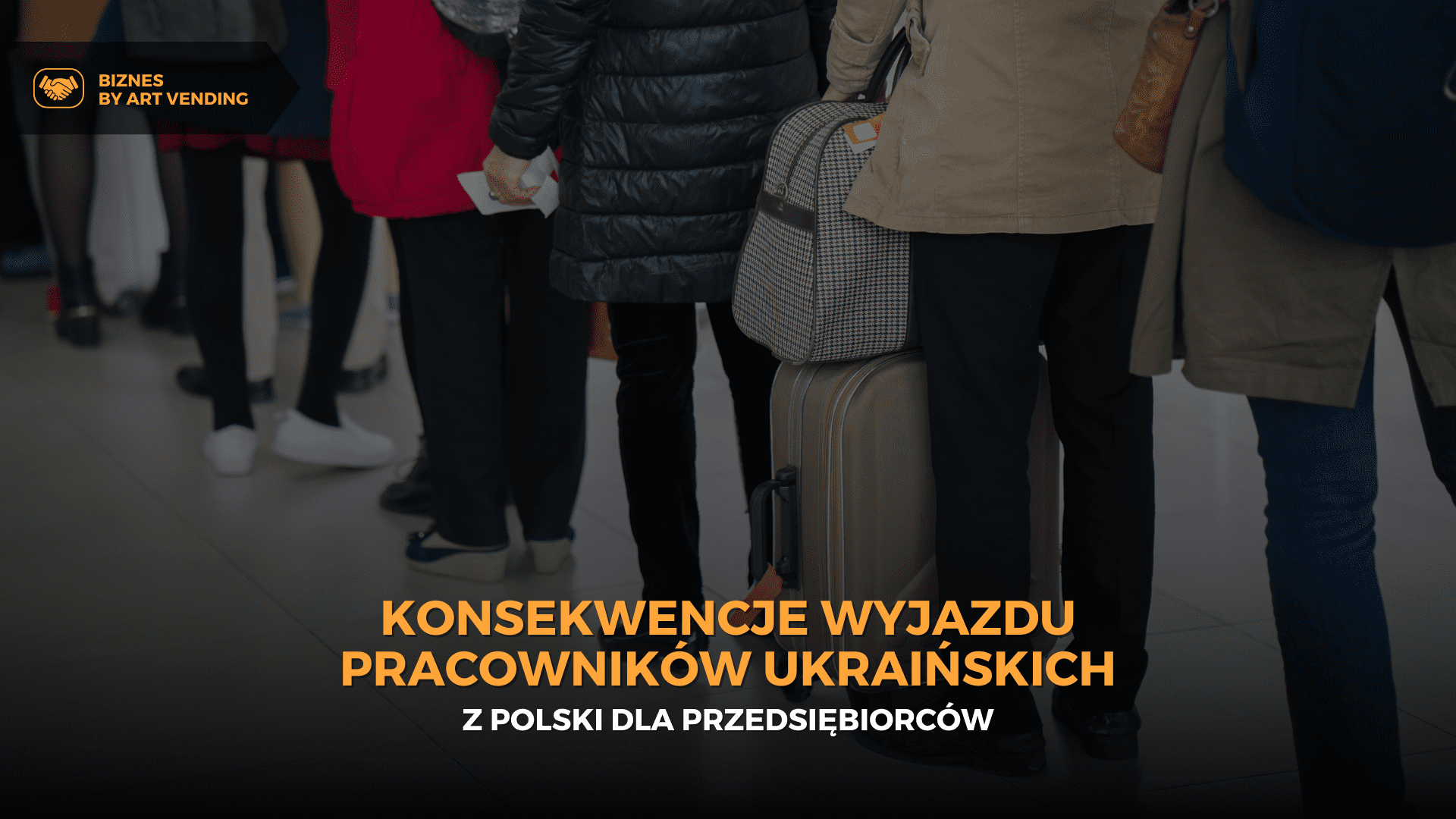 Konsekwencje wyjazdu pracowników ukraińskich z Polski dla przedsiębiorców