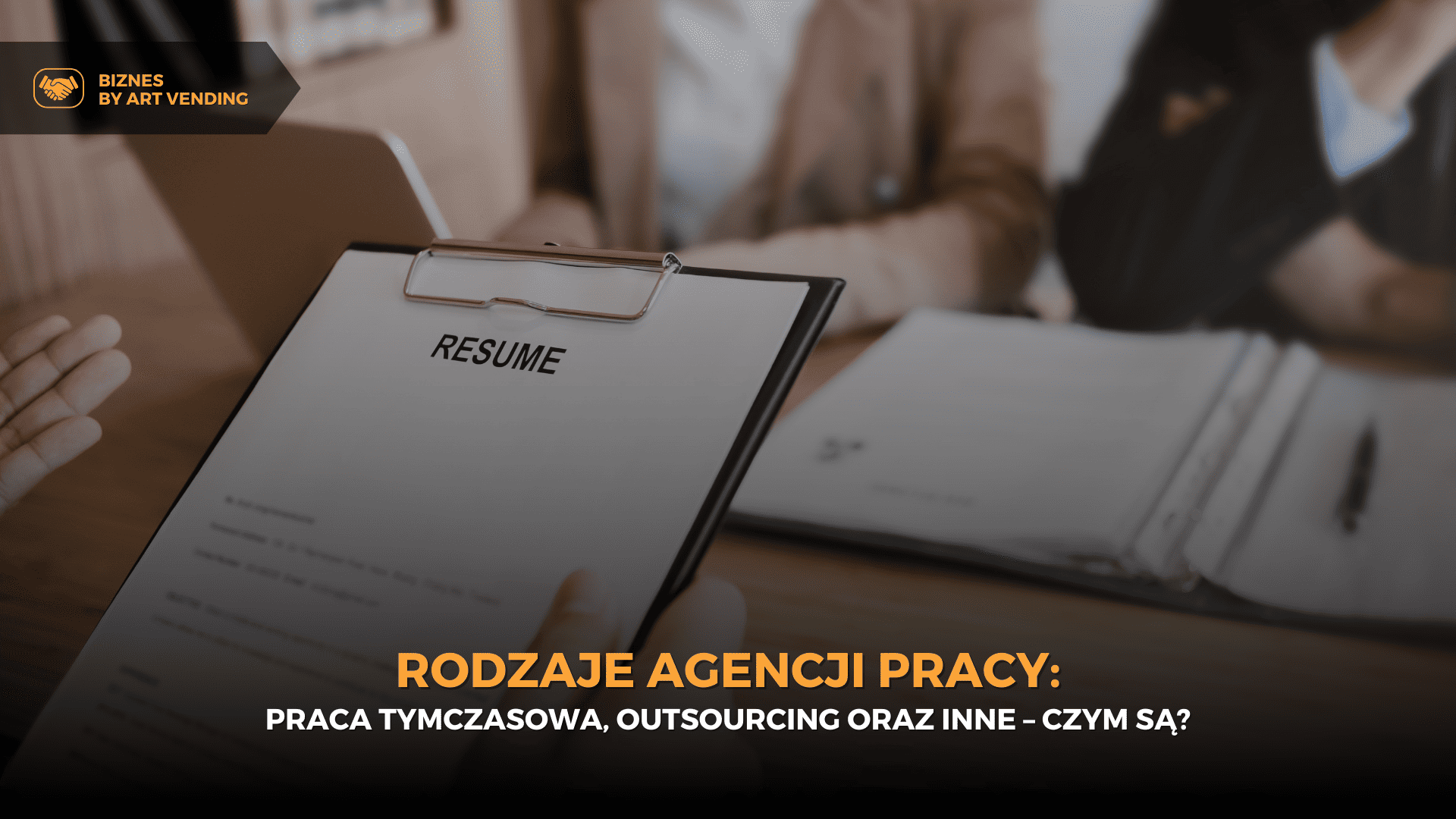 Rodzaje agencji pracy: pośrednictwo pracy, praca tymczasowa, rekrutacja stała i outsourcing – czym są?